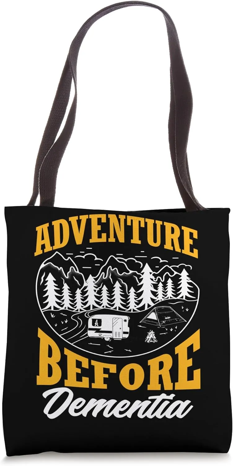 Adventure Before Dementia Camping Lover Caravan Camper Tote Bag