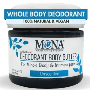 MONA UNSCENTED All Natural Deodorant for Whole Body & Intimate Parts | Hypoallergenic & Safe for Women & Men with Sensitive skin | No Aluminum, Baking Soda or Synthetic Fragrance | Unscented, 2.0 Oz