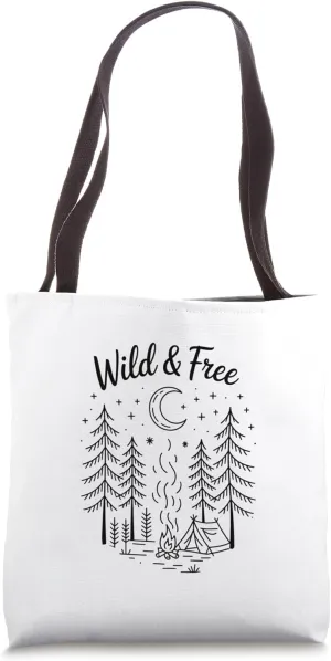 Wild and Free camping wilderness tent stars night sky fire Tote Bag